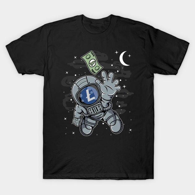 Astronaut Reaching Litecoin LTC Coin To The Moon Crypto Token Cryptocurrency Blockchain Wallet Birthday Gift For Men Women Kids T-Shirt by Thingking About
